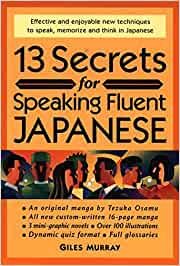 13 Secrets for Speaking Fluent Japanese