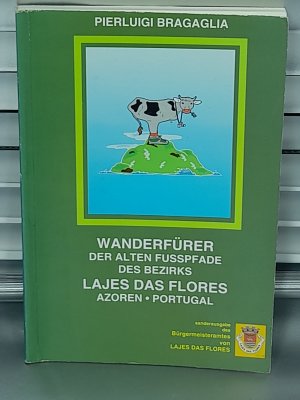 Wanderführer der alten Flusspfade des Bezirks Lajes das Flores Azoren , Portugal