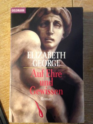 gebrauchtes Buch – Elizabeth George – Auf Ehre und Gewissen