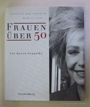 gebrauchtes Buch – Seggelke, Ute Karen – Frauen über 50