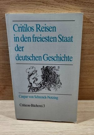 Critilos Reisen in den freiesten Staat der deutschen Geschichte