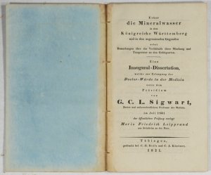 Über die Mineralwasser in dem Königreiche Württemberg und in den angrenzenden Gegenden, nebst Bemerkungen über das Verhältniss ihrer Mischung und Temperatur […]