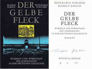 Der gelbe Fleck. Wurzeln und Wirkungen des Judenhasses in der deutschen Geschichte. Essays. 2. Auflage. Von Rosemarie Schuder und Rudolf Hirsch am 7.9 […]