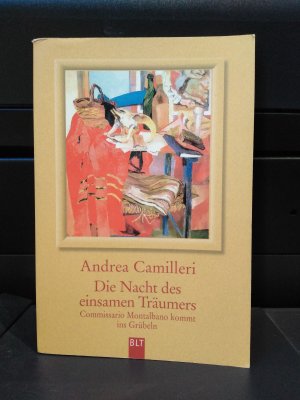 gebrauchtes Buch – Andrea Camilleri – Die Nacht des einsamen Träumers - Commissario Montalbano kommt ins Grübeln. Montalbano-Erzählband 2