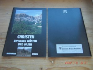 gebrauchtes Buch – Evangelische Mittelost-Kommission Hannover  – Christen zwischen Wüsten und Oasen - Jordanien - Syrien