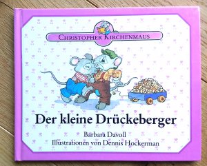 gebrauchtes Buch – Barbara Davoll – Christopher Kirchenmaus / Der kleine Drückeberger