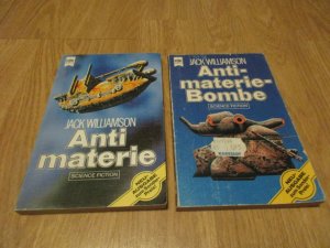 Antimaterie-Zyklus - Jack Williamson - Science Fiction Romane Antimaterie-Bombe Folgen