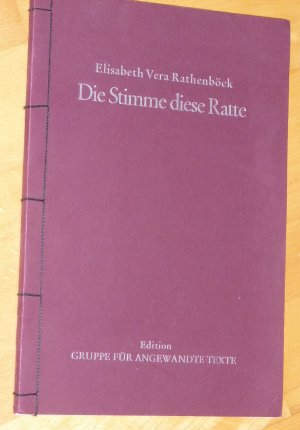 gebrauchtes Buch – Rathenböck, Elisabeth V / Christine Aumüller Graphik – Die Stimme diese Ratte. EA, signiert