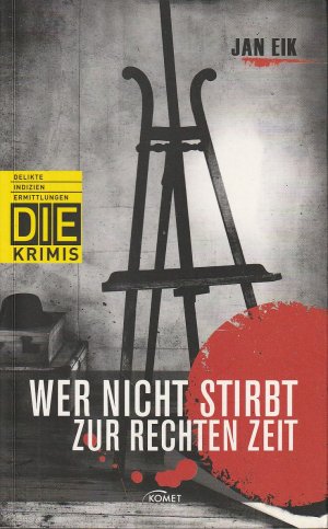 gebrauchtes Buch – Jan Eik – Wer nicht stirbt zur rechten Zeit (DIE-Krimi - Delikte, Indizien, Ermittlungen)