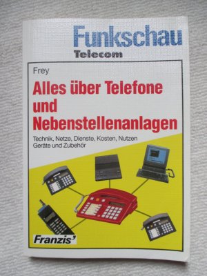 Alles über Telefone und Nebenstellenanlagen