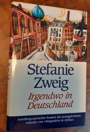 gebrauchtes Buch – Stefanie Zweig – Irgendwo in Deutschland (Autorin von Nirgendwo in Afrika  )        -Hardcover, ungelesen -