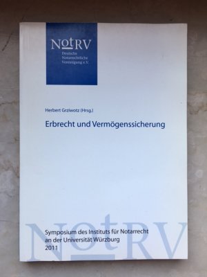 Erbrecht und Vermögenssicherung - Tagungsband