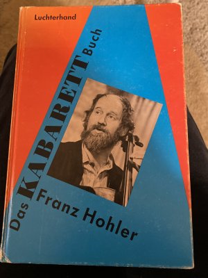 gebrauchtes Buch – Franz Hohler – Das Kabarett-Buch. Signiert