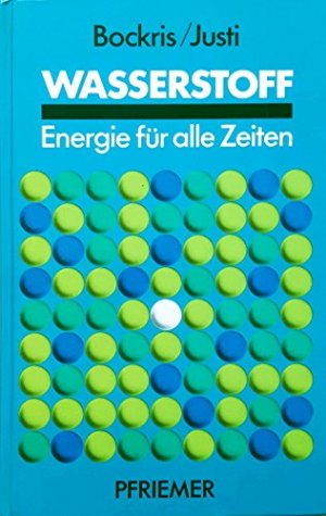 Wasserstoff - die Energie für alle Zeiten