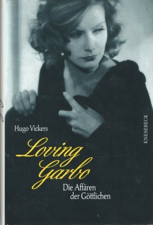 Loving Garbo - Die Affären der Göttlichen