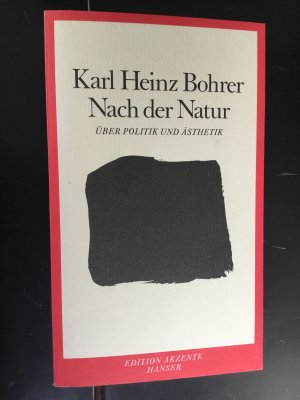 Nach der Natur - Über Politik und Ästhetik