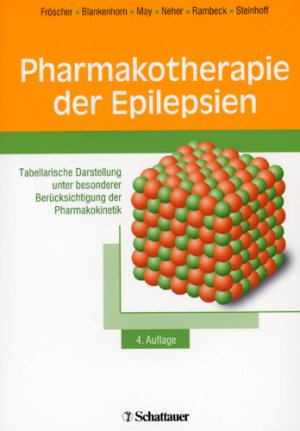 Pharmakotherapie der Epilepsien - Tabellarische Darstellung unter besonderer Berücksichtigung der Pharmakokinetik