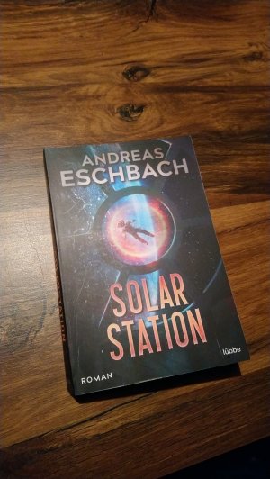 gebrauchtes Buch – Eschbach, Andreas – Solarstation - Roman .