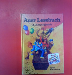 Auer Lesebuch 4, 4. Jahrgangsstufe, Ausgabe Baden-Württemberg, 1. Auflage