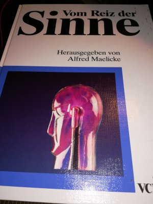 Vom Reiz der Sinne