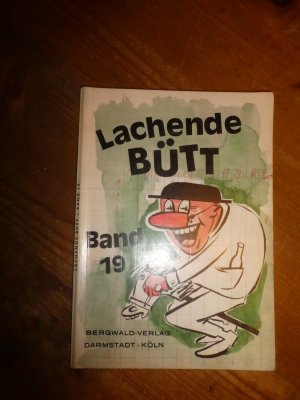 Lachende Bütt. 15 Büttenreden und Zwiegespräche aus Köln