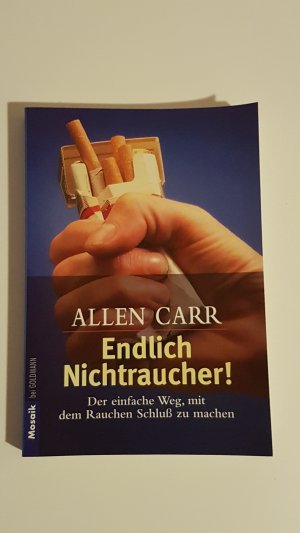 gebrauchtes Buch – Allen Carr – Endlich Nichtraucher! Der einfache Weg, mit dem Rauchen Schluss zu machen