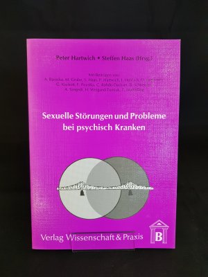 gebrauchtes Buch – Hartwich, Peter; Haas – Sexuelle Störungen und Probleme bei psychisch Kranken.