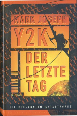 Y2K  - Der letzte Tag - Die Millenium-Katastrophe