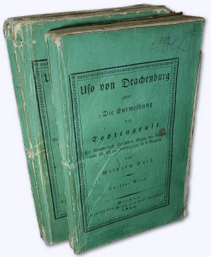 Uso von Drachenburg oder: Die Entweihung der Todtengruft. [kmpl. in 2 Bde.] Ein Roman nach schlesischen Sagen der Vorzeit vom 12. bis 13. Jahrhundert. […]