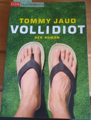 gebrauchtes Buch – Tommy Jaud – Vollidiot - Der Roman