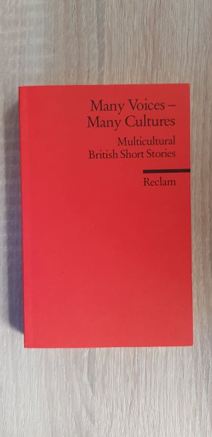 gebrauchtes Buch – Korte, Barbara; Sternberg – Many Voices - Many Cultures - Multicultural British Short Stories. (Fremdsprachentexte)