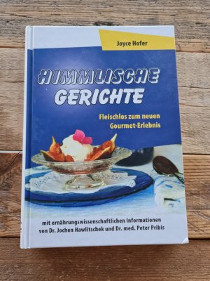 Himmlische Gerichte - Fleischlos zum neuen Gourmet-Erlebnis