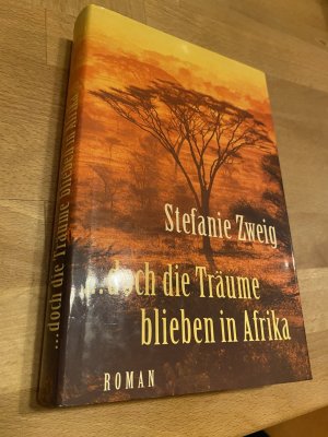 ... doch die Träume blieben in Afrika. *** m. Originalwidmung/- signatur ***