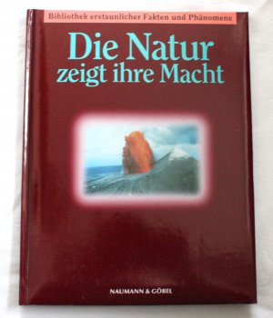 Die Natur zeigt ihre Macht