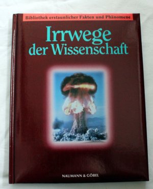 Irrwege der Wissenschaft