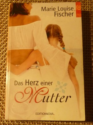 Das Herz einer Mutter