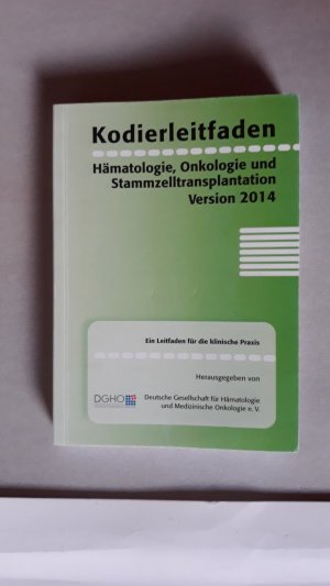 Kodierleitfaden Hämatologie, Onkologie und Stammzelltransplantation, Version 2014