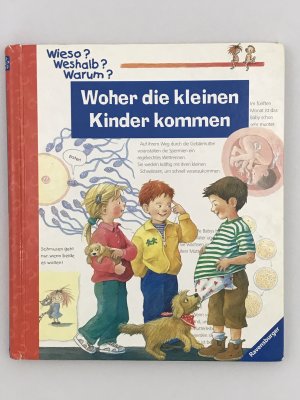 gebrauchtes Buch – Doris Rübel – Wieso? Weshalb? Warum? - Band 13 - Woher die kleinen Kinder kommen