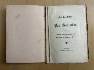 gebrauchtes Buch – Graf Leo Tolstoi – Das Nichtsthun. Mit einer Vorrede von Emile Zola und einem Brief von Alexander Dumas.