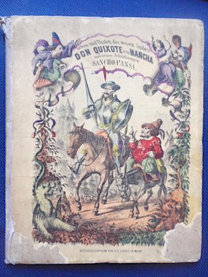 Leben und Thaten des weisen Junkers Don Quixote von Mancha und seines Schildknappen Sancho Pansa.