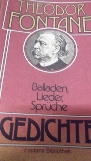 Gedichte, Balladen,  Lieder,  Sprüche