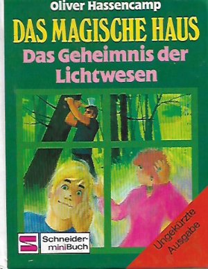 gebrauchtes Buch – Oliver Hassencamp – Das Magische Haus. Das Geheimnis der Lichtwesen