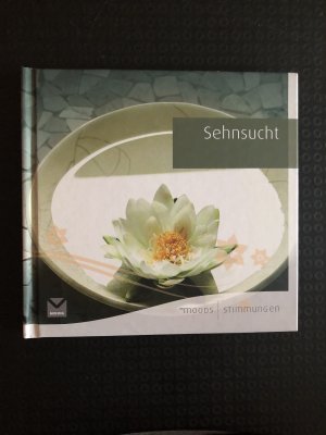 gebrauchtes Buch – Sehnsucht / Moods* - Stimmungen (CD mit klassischer Musik)