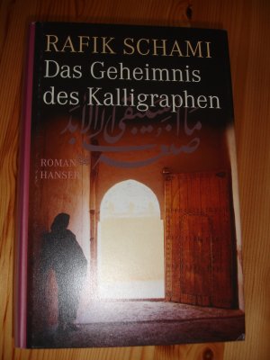 Das Geheimnis des Kalligraphen. (ISBN 9786139068654)