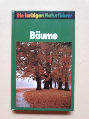 gebrauchtes Buch – Bruno P. Kremer – Die farbigen Naturführer: Bäume