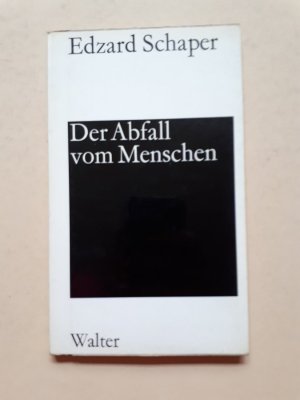 Der Abfall vom Menschen