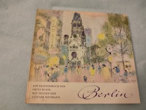 gebrauchtes Buch – Busse, Fritz+Neumann – Berlin - Ein Skizzenbuch.