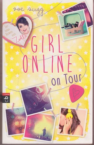 gebrauchtes Buch – Zoe Sugg – Girl Online on Tour