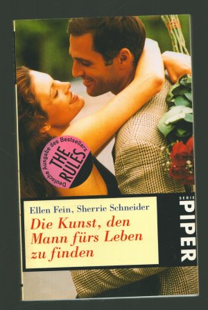 gebrauchtes Buch – Fein, Ellen; Schneider – Die Kunst, den Mann fürs Leben zu finden