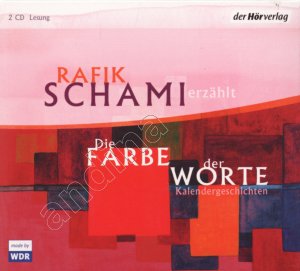 gebrauchtes Hörbuch – Rafik Schami – Die Farbe der Worte // Kalendergeschichten // 2 CDs